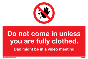 YA6056: Do not come in