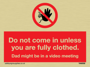 YA6056: Do not come in