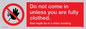 YA6056: Do not come in