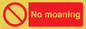 YP5144: No Moaning