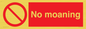 YP5144: No Moaning