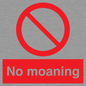 YP5144: No Moaning