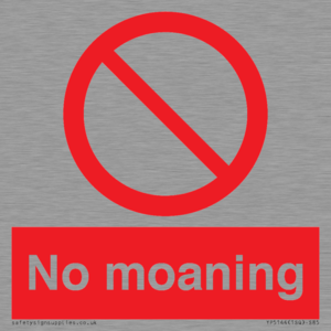 YP5144: No Moaning