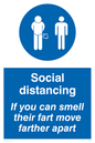 YP5976: Social distancing If you can smell their fart move farther apart