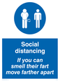 YP5976: Social distancing If you can smell their fart move farther apart