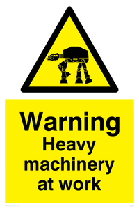 YV5610: Heavy machinery at work Funny Sign